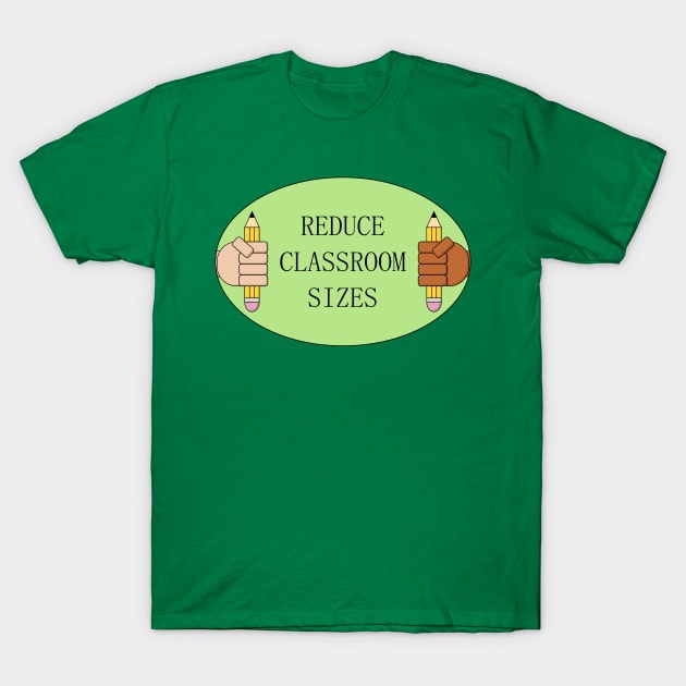 Reduce Classroom Sizes - Public School T-Shirt by Football from the Left